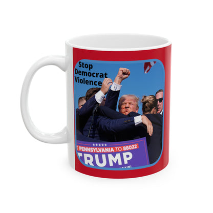 Stop Democrat Violence Red Mug by cypherpunkgear