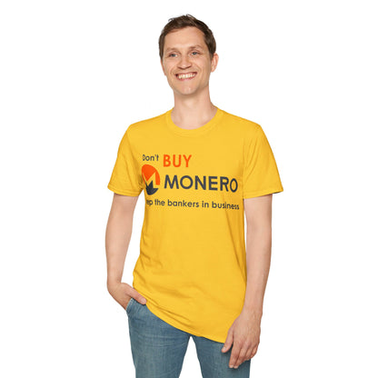 Don't buy Monero (XMR) Unisex T-Shirt by cypherpunkgear