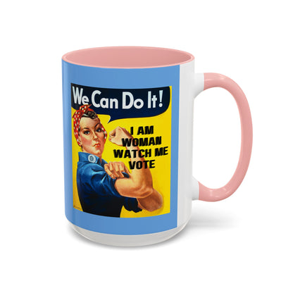 I Am Woman Watch Me Vote Rosie Light Blue Accent Mug by cypherpunkgear.com