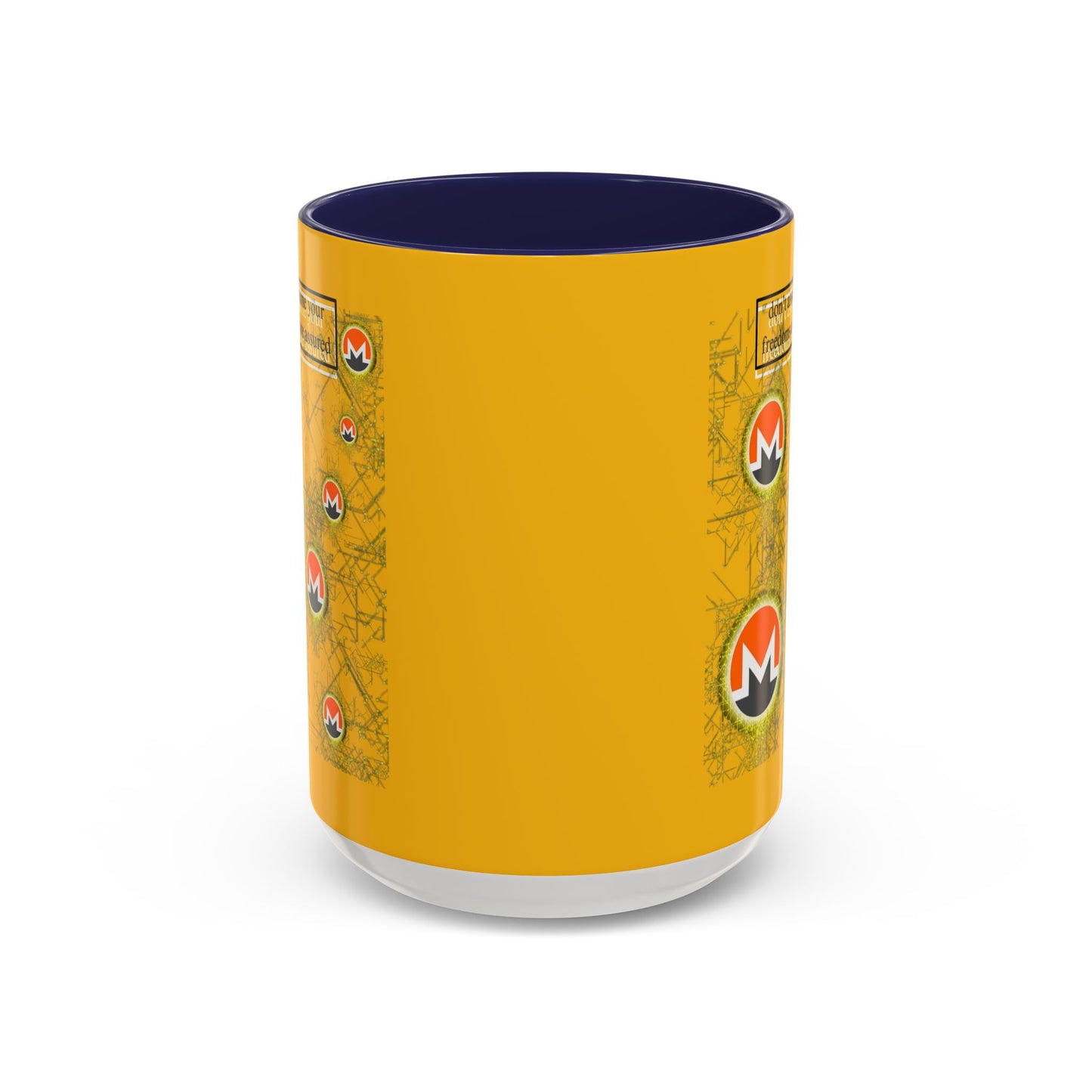 Monero (XMR) don't assume your freedoms are assured Yellow Accent Mug by cypherpunkgear.com