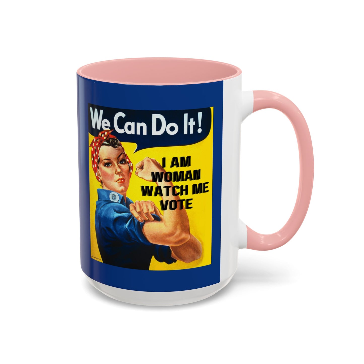 I Am Woman Watch Me Vote Rosie Dark Blue Accent Mug by cypherpunkgear.com