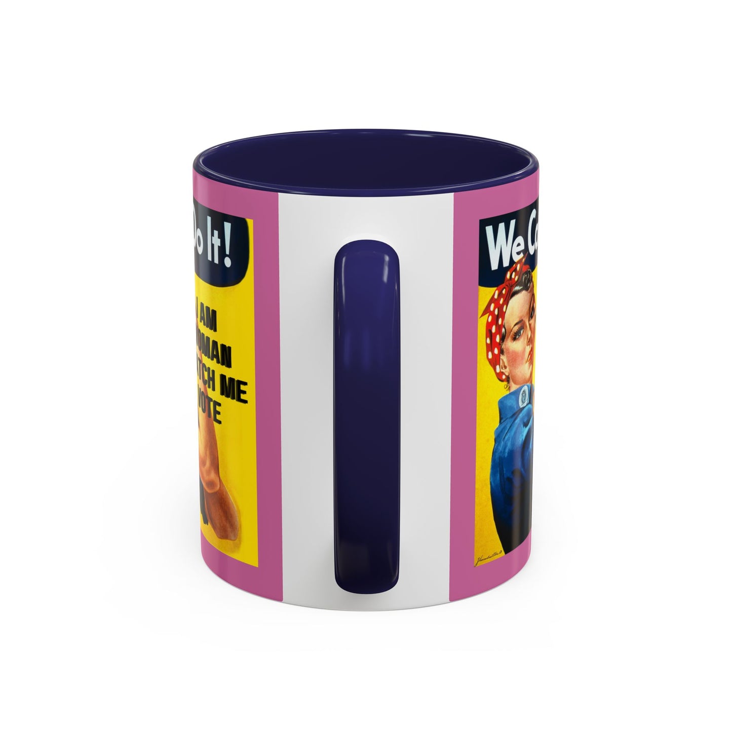 I Am Woman Watch Me Vote Rosie Pink Accent Mug by cypherpunkgear.com