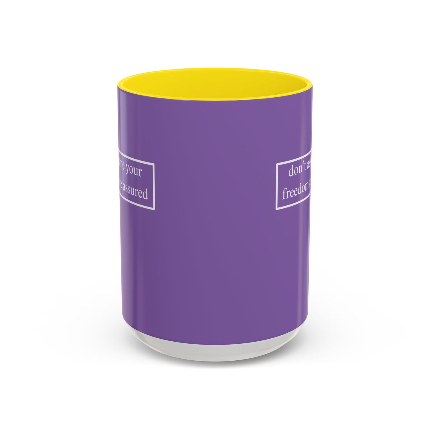 don't assume your freedoms are assured, White font, Light Purple Accent Mug by cypherpunkgear.com
