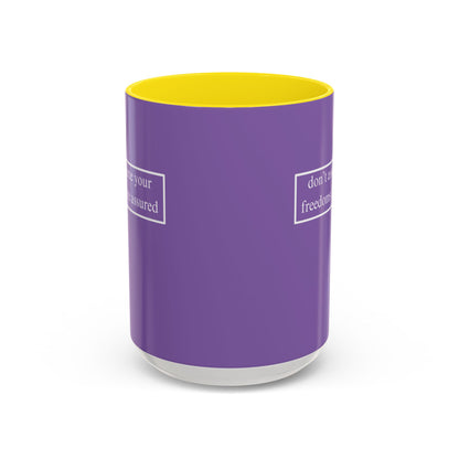 don't assume your freedoms are assured, White font, Light Purple Accent Mug by cypherpunkgear.com