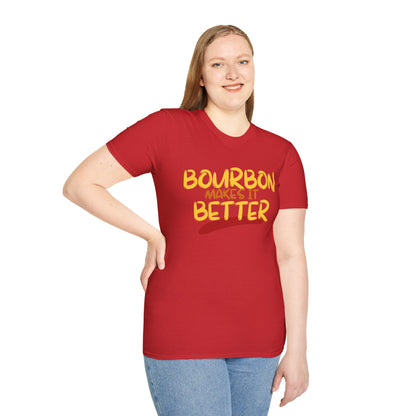 Bourbon makes it better Light colors Unisex T-Shirt by cypherpunkgear.com