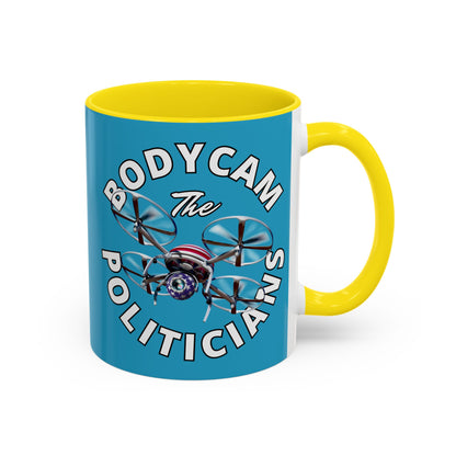 Bodycam the Politicians Drone Turquoise Accent Mug by cypherpunkgear.com