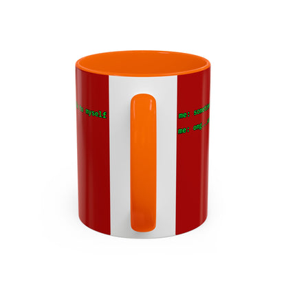 Sometimes I talk to myself - me: omg...same Red Accent Mug by cypherpunkgear.com
