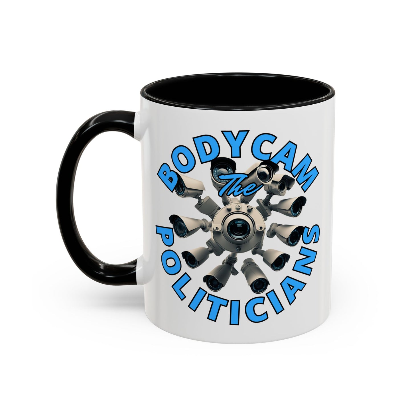 Bodycam the Politicians Cameras White Accent Mug by cypherpunkgear.com