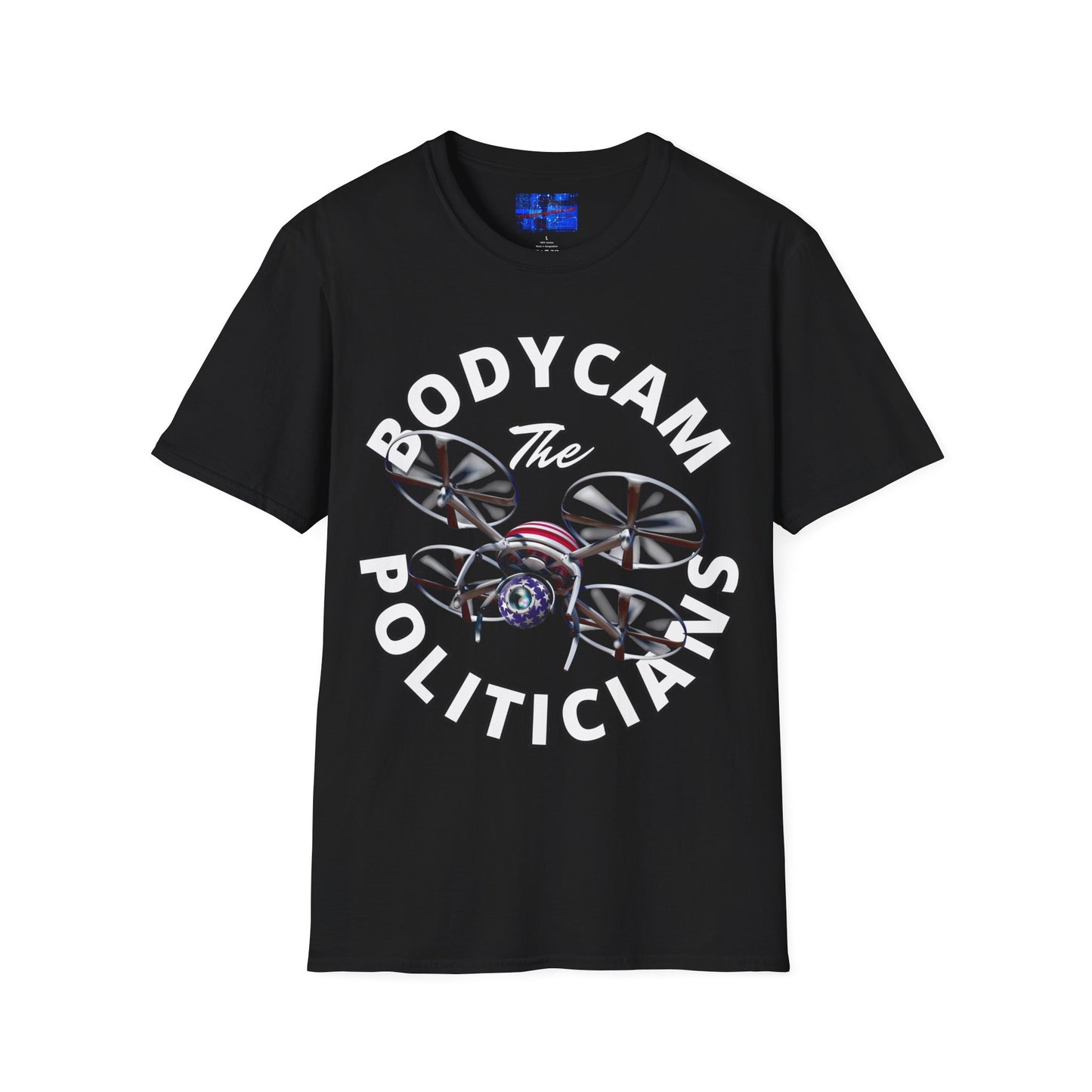 Bodycam the Politicians Drone Dark colors Unisex T-Shirt by cypherpunkgear.com
