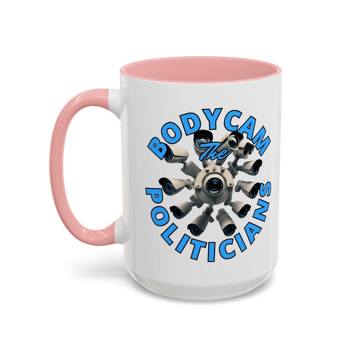 Bodycam the Politicians Cameras White Accent Mug by cypherpunkgear.com
