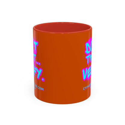 Don't Trust...Verify. Orange Accent Mug by cypherpunkgear.com