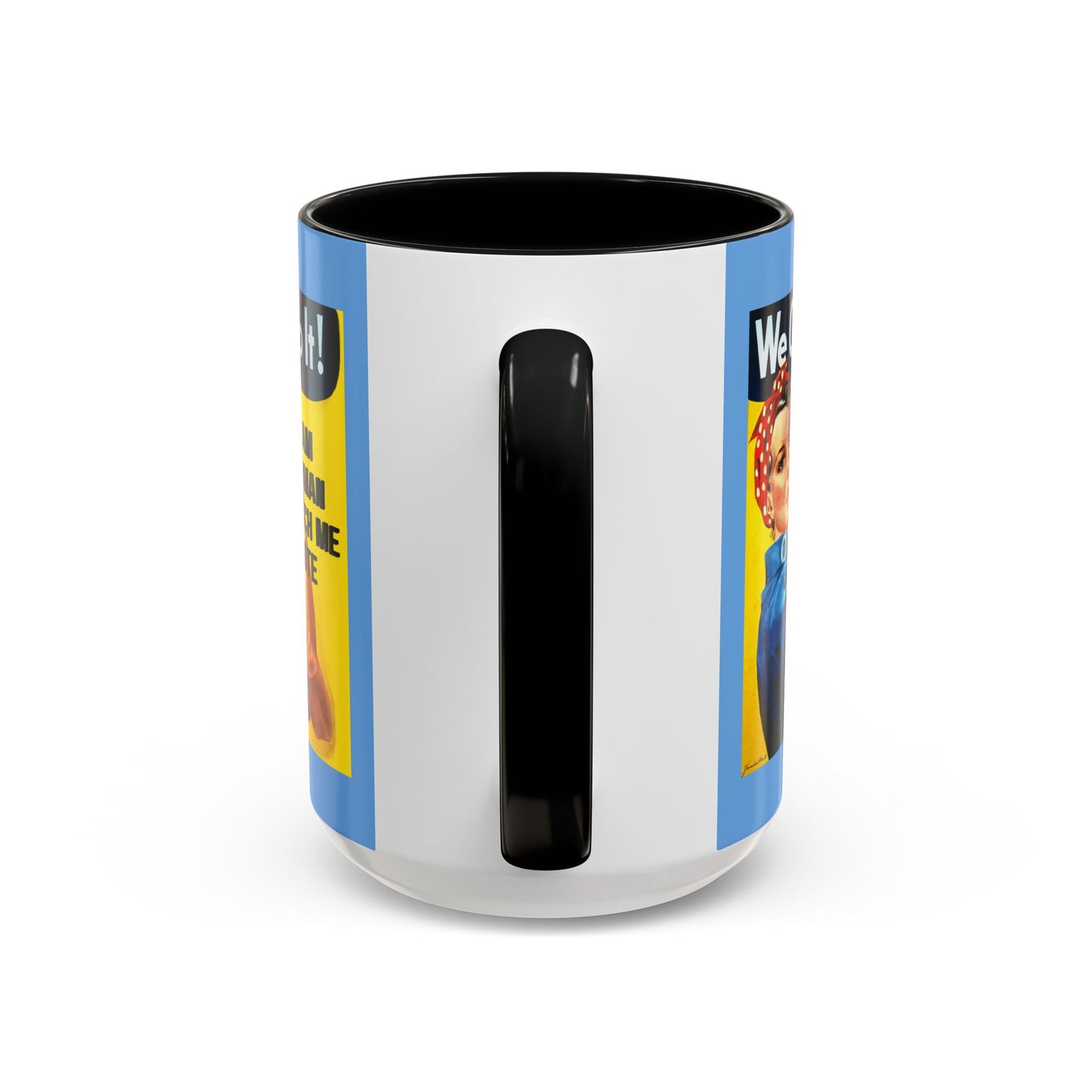 I Am Woman Watch Me Vote Rosie Light Blue Accent Mug by cypherpunkgear.com