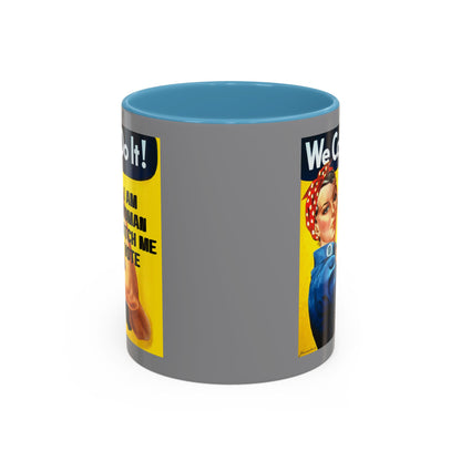 I Am Woman Watch Me Vote Rosie Grey Accent Mug by cypherpunkgear.com