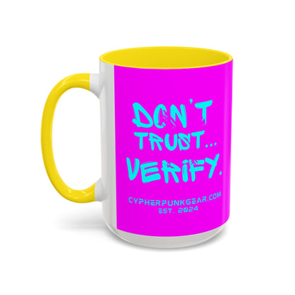Don't Trust...Verify. Electric Magenta Accent Mug by cypherpunkgear.com