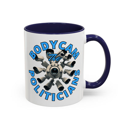 Bodycam the Politicians Cameras White Accent Mug by cypherpunkgear.com