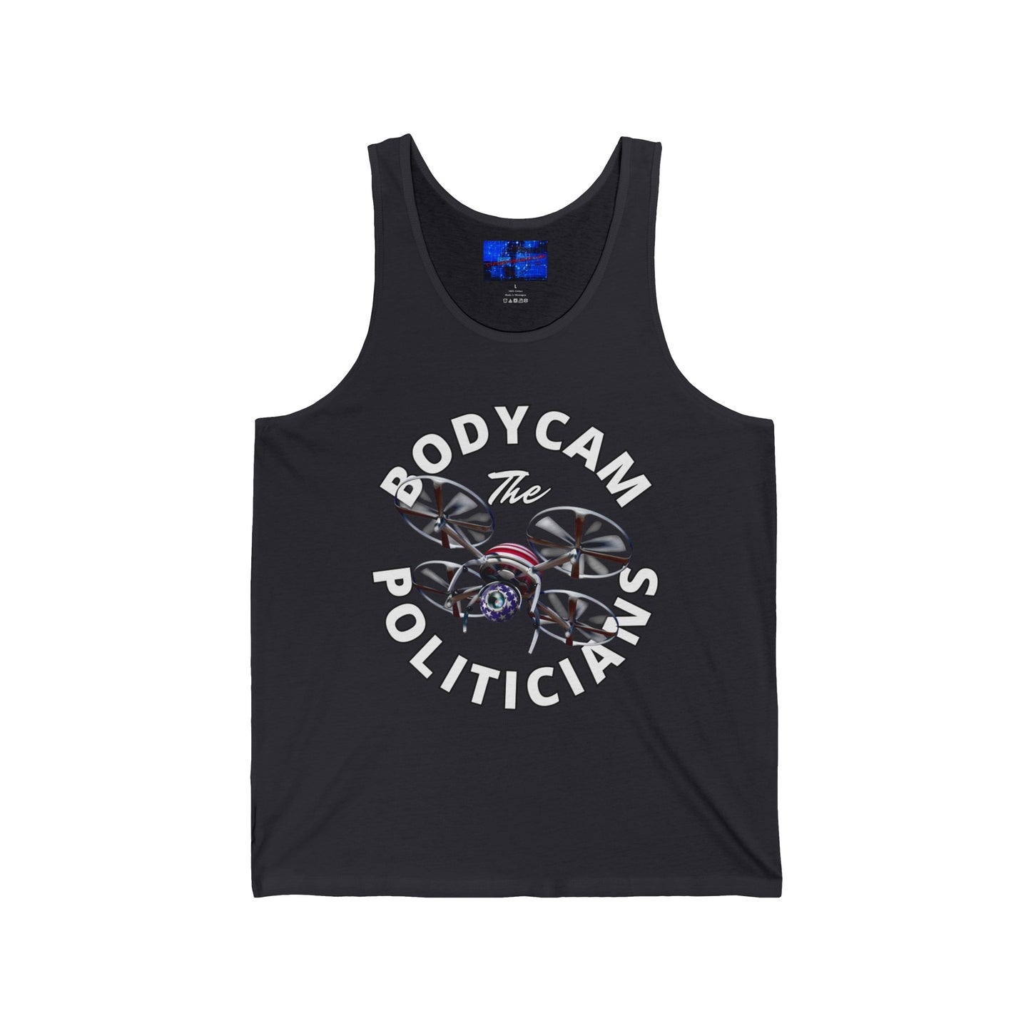 Bodycam the Politicians Drone Unisex Jersey Tank Top by cypherpunkgear