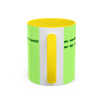 Sometimes I talk to myself - me: omg...same Light Green Accent Mug by cypherpunkgear.com