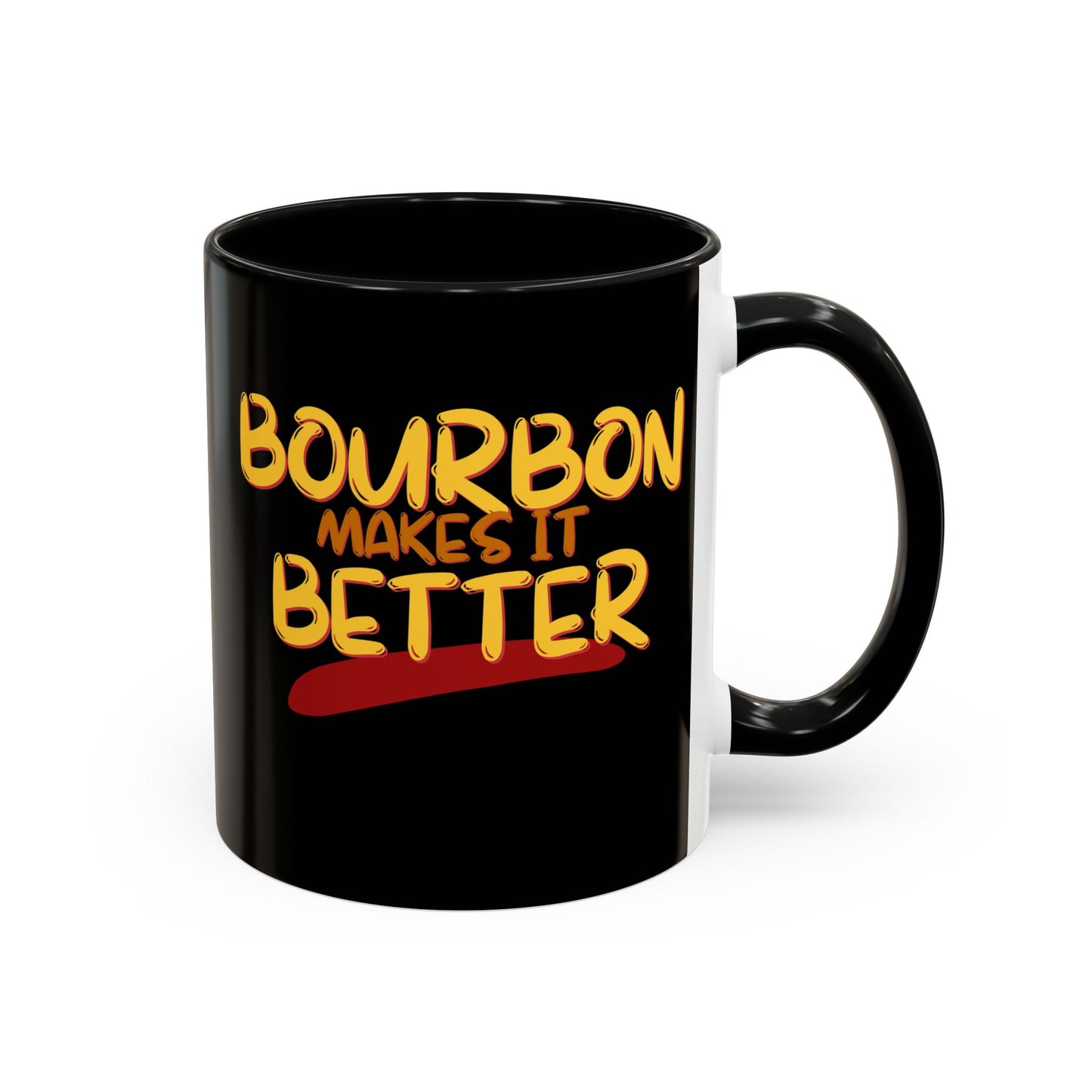 Bourbon makes it better Accent Mug by cypherpunkgear.com