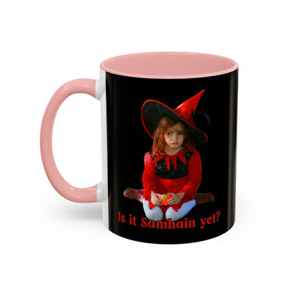 Is it Samhain yet? Black Accent Mug by CreepyCrafts.boo