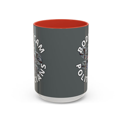 Bodycam the Politicians Drone Grey Accent Mug by cypherpunkgear.com