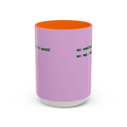 Sometimes I talk to myself - me: omg...same Pink Accent Mug by cypherpunkgear.com