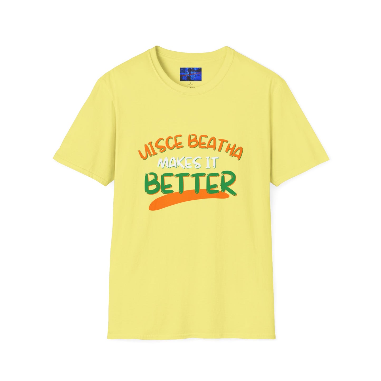 Uisce Beatha makes it better Orange, White, and Green font Light colors Unisex T-Shirt by cypherpunkgear.com