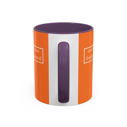 don't assume your freedoms are assured, White font, Orange Accent Mug by cypherpunkgear.com