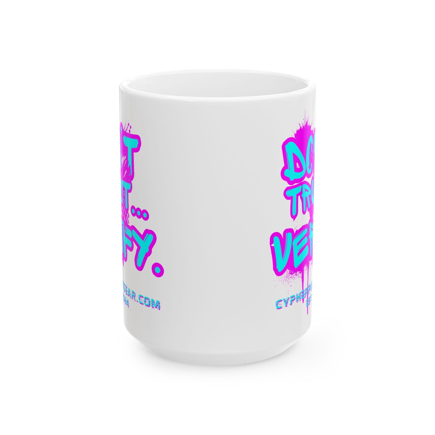Don't Trust...Verify. White Mug by cypherpunkgear.com