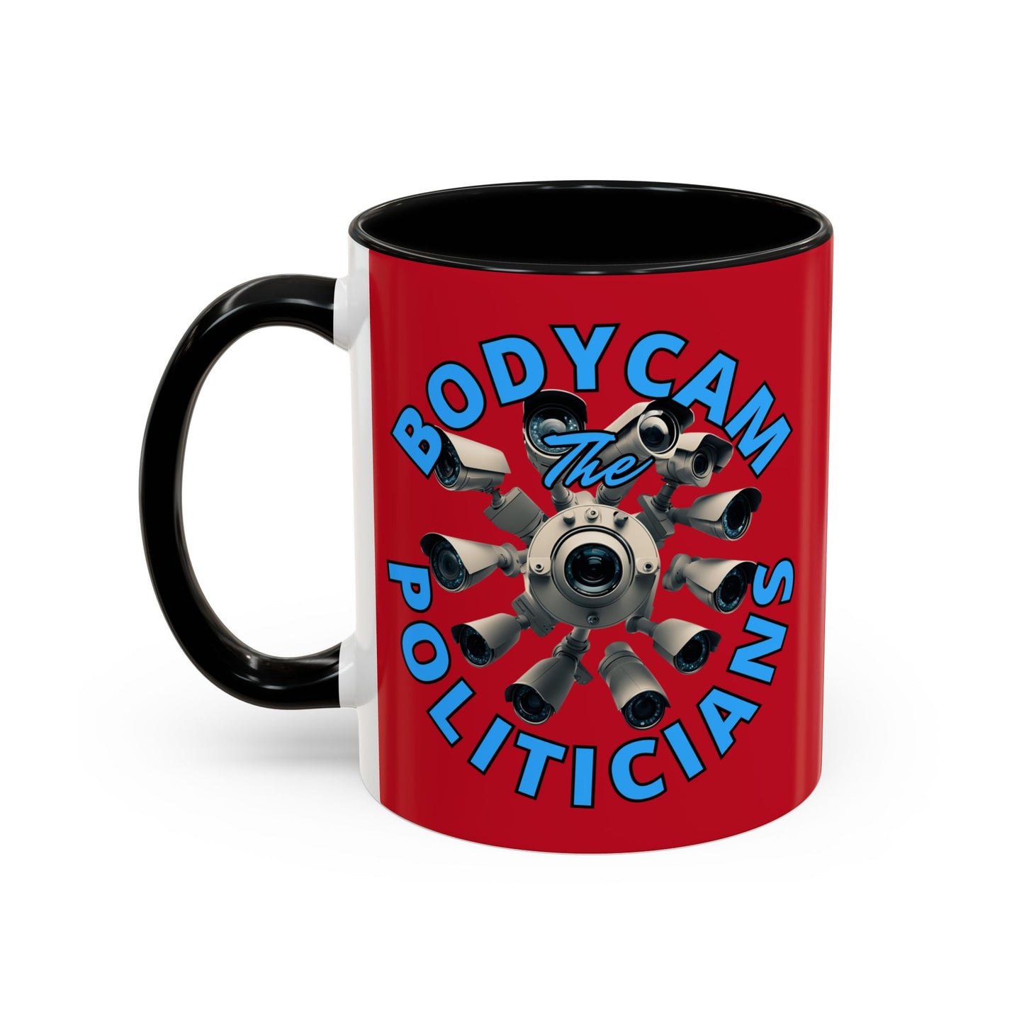 Bodycam the Politicians Cameras Red Accent Mug by cypherpunkgear.com
