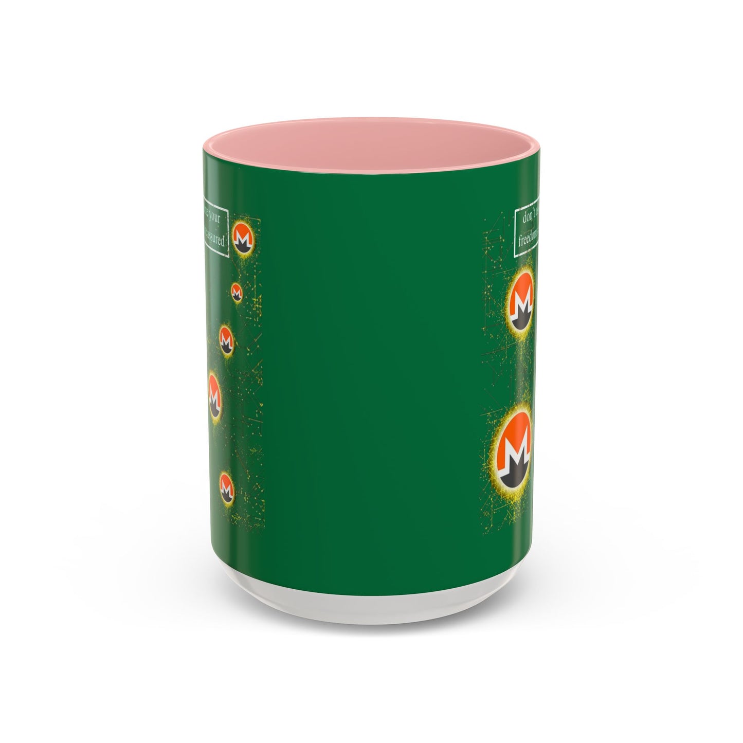 Monero (XMR) don't assume your freedoms are assured Green Accent Mug by cypherpunkgear.com
