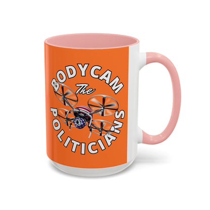 Bodycam the Politicians Drone Orange Accent Mug by cypherpunkgear.com