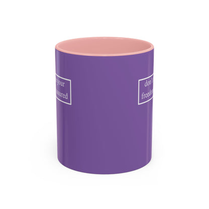 don't assume your freedoms are assured, White font, Light Purple Accent Mug by cypherpunkgear.com