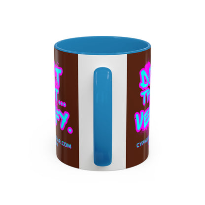 Don't Trust...Verify. Brown Accent Mug by cypherpunkgear.com