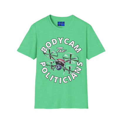 Bodycam the Politicians Drone Dark colors Unisex T-Shirt by cypherpunkgear.com