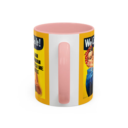 I Am Woman Watch Me Vote Rosie Yellow Accent Mug by cypherpunkgear.com