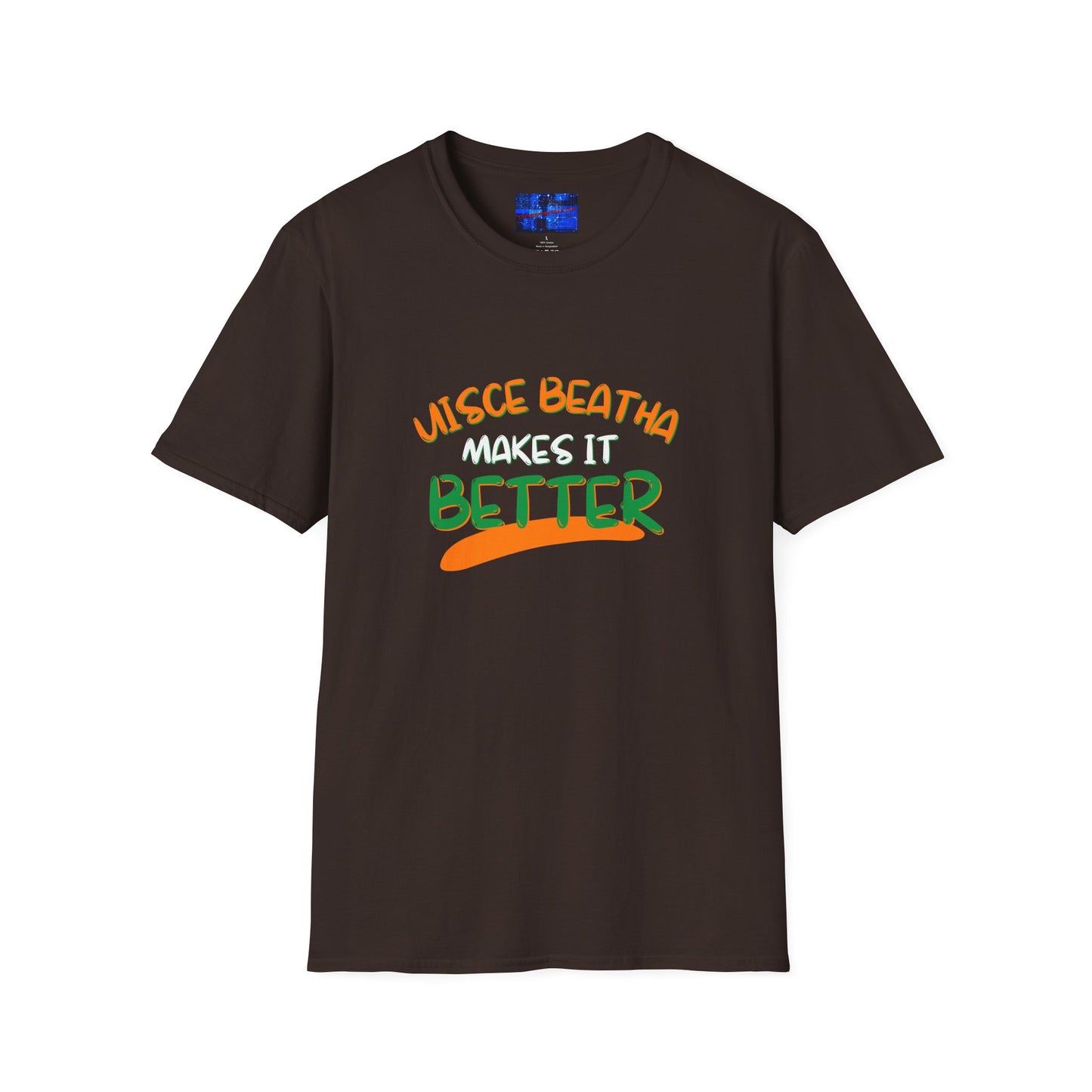 Uisce Beatha makes it better Orange, White, and Green font Dark colors Unisex T-Shirt by cypherpunkgear.com
