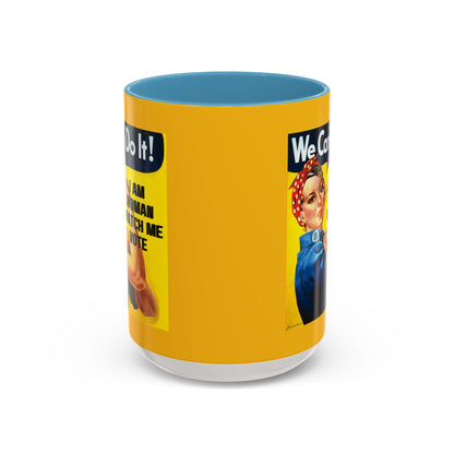 I Am Woman Watch Me Vote Rosie Yellow Accent Mug by cypherpunkgear.com