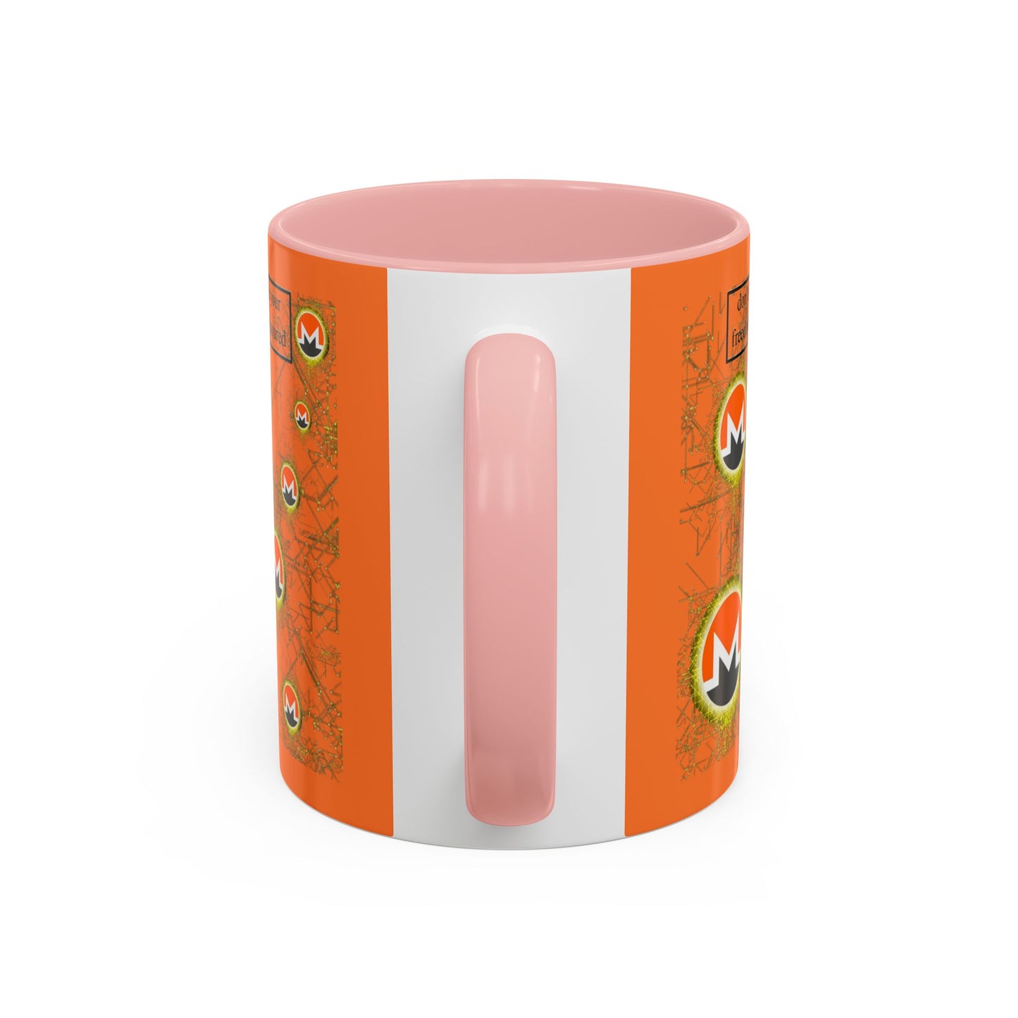 Monero (XMR) don't assume your freedoms are assured Orange Accent Mug by cypherpunkgear.com