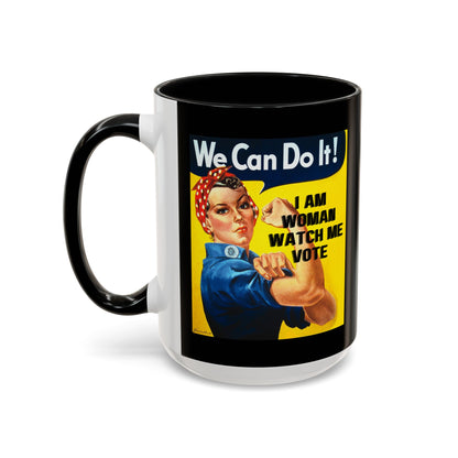 I Am Woman Watch Me Vote Rosie Black Accent Mug by cypherpunkgear.com