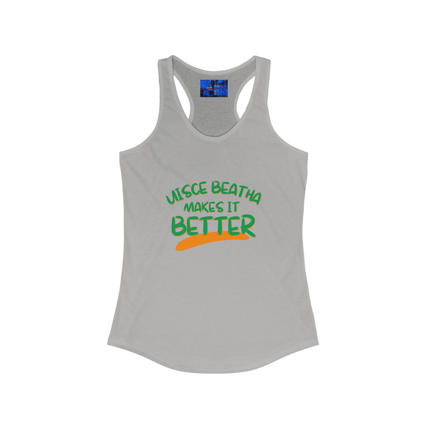 Uisce Beatha makes it better GNfont Women's Racerback Tank Top by cypherpunkgear