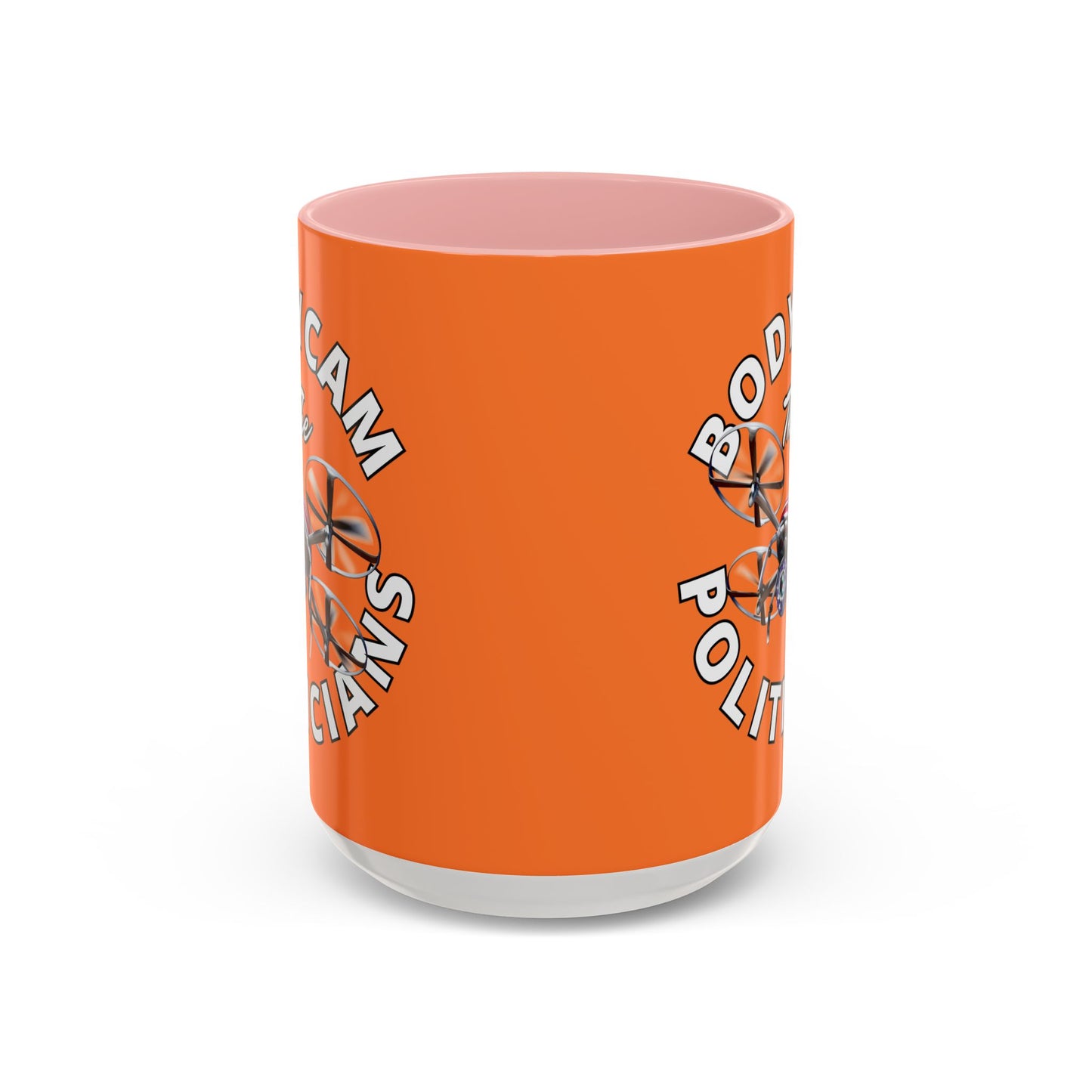 Bodycam the Politicians Drone Orange Accent Mug by cypherpunkgear.com