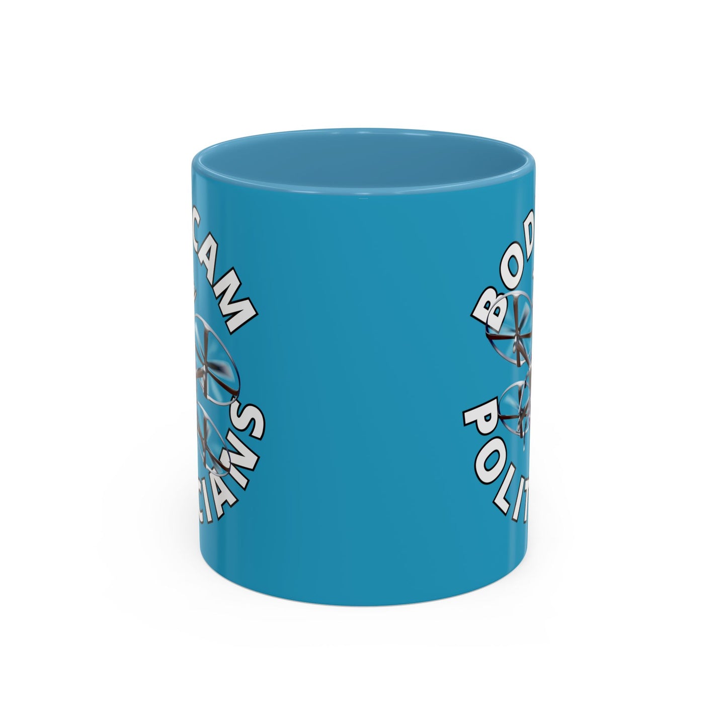 Bodycam the Politicians Drone Turquoise Accent Mug by cypherpunkgear.com