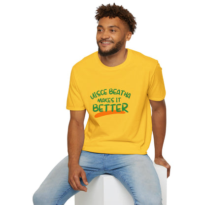 Uisce Beatha makes it better GNfont LTcolors Unisex T-Shirt by cypherpunkgear