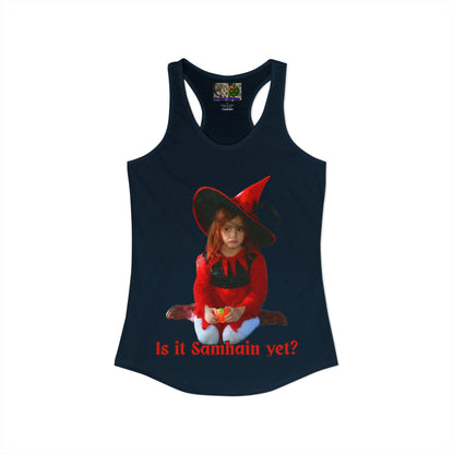 Is it Samhain yet? Women's Racerback Tank Top by CreepyCrafts.boo