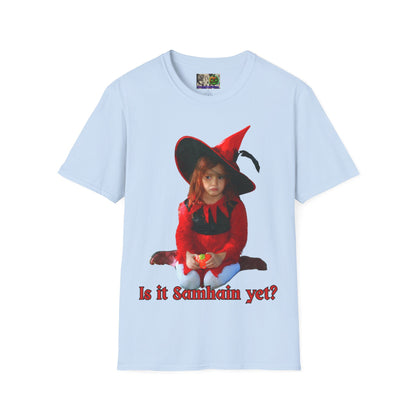 Is it Samhain yet? Light colors Unisex T-Shirt by CreepyCrafts.boo
