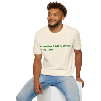 Sometimes I talk to myself - me: omg...same Light colors Unisex T-Shirt by cypherpunkgear.com
