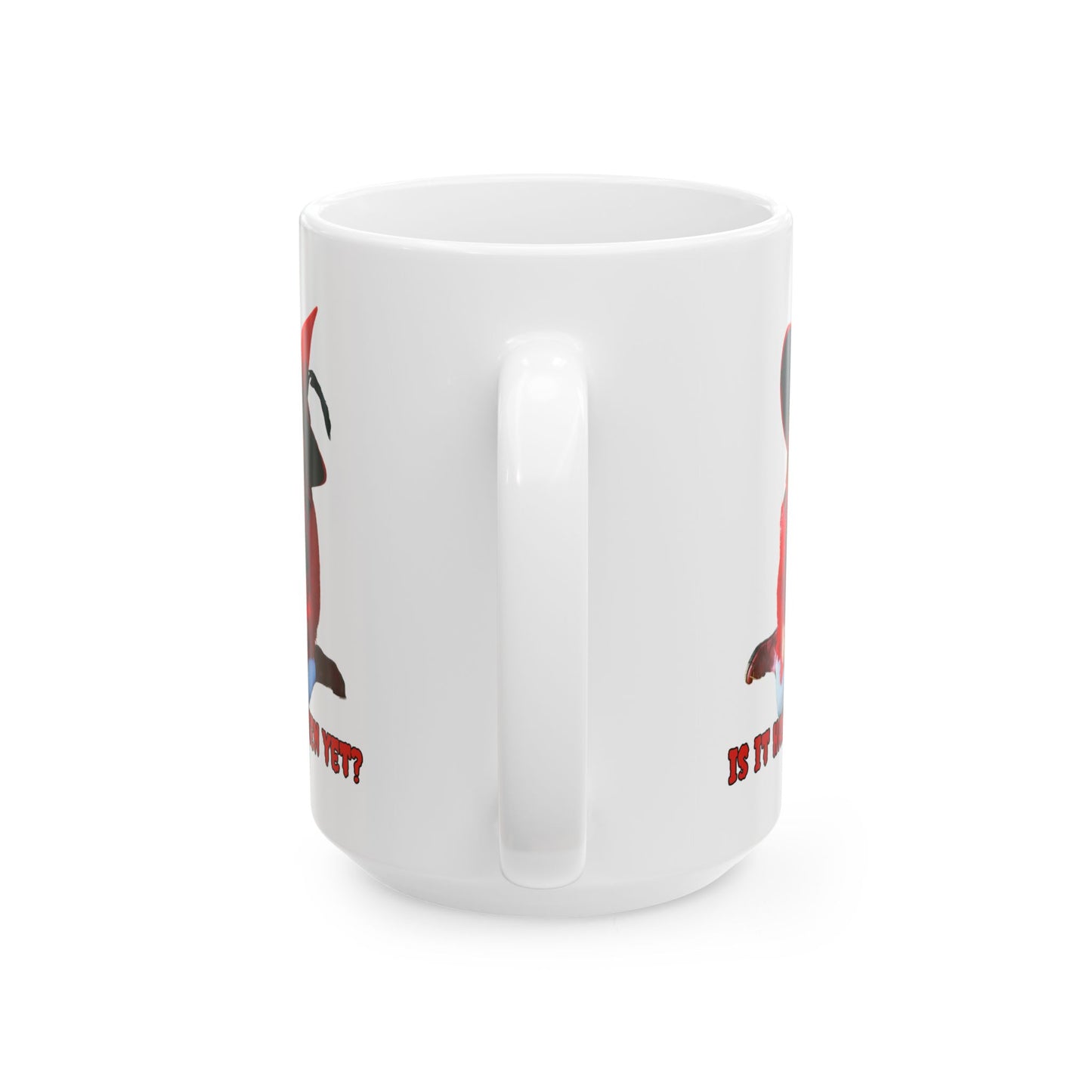 Is it Halloween yet? White Mug by CreepyCrafts.boo