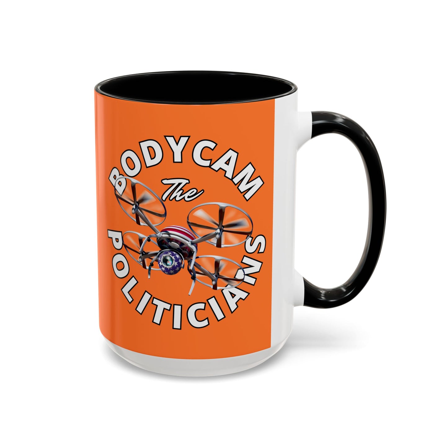 Bodycam the Politicians Drone Orange Accent Mug by cypherpunkgear.com