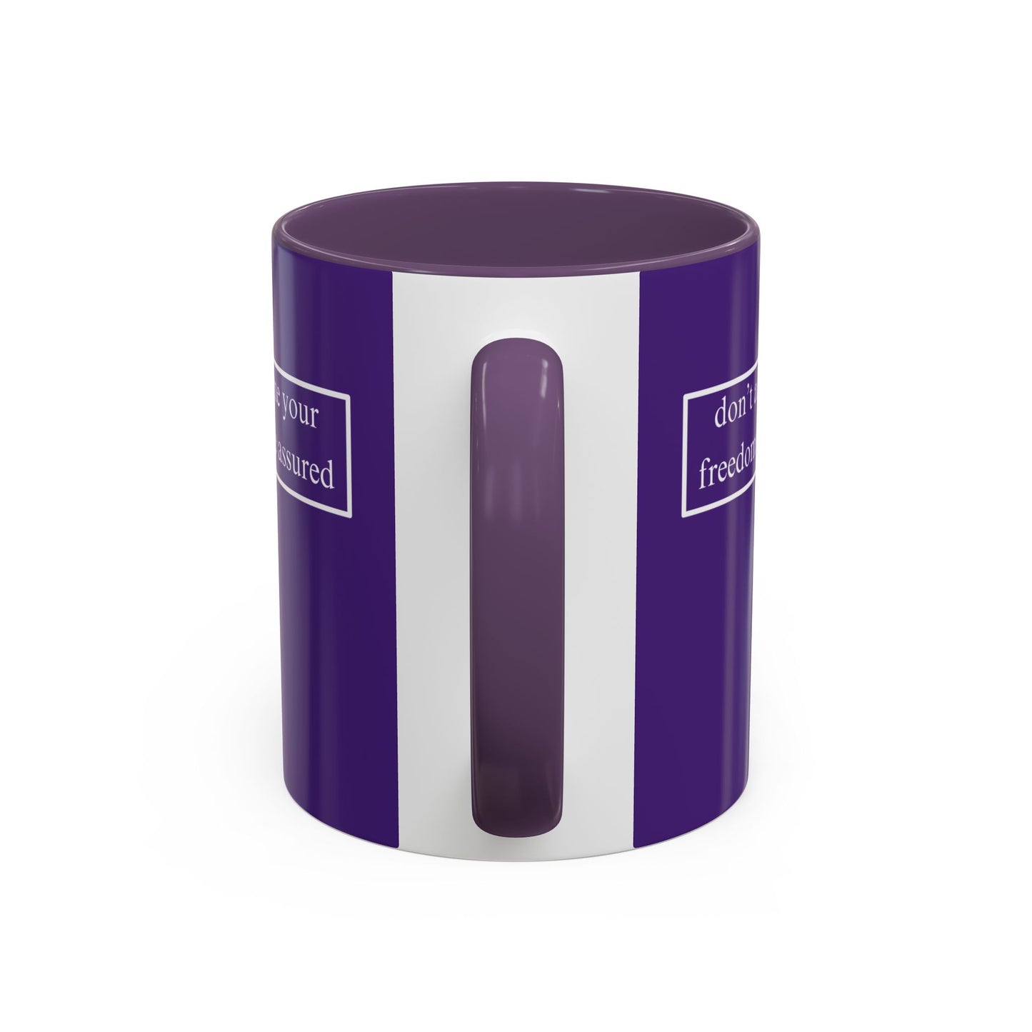 don't assume your freedoms are assured, White font, Dark Purple Accent Mug by cypherpunkgear.com