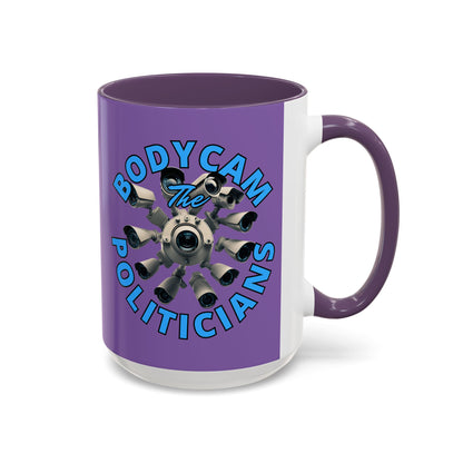Bodycam the Politicians Cameras Light Purple Accent Mug by cypherpunkgear.com